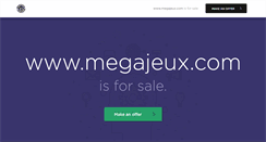 Desktop Screenshot of megajeux.com